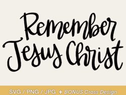 Remember Jesus Christ